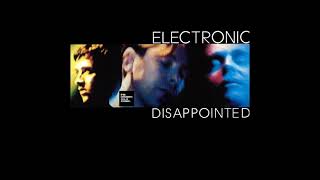 Electronic - Disappointed (LYRICS)