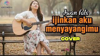 Download lagu Iwan fals ijinkan aku menyayangimu cover by AF music  mp3