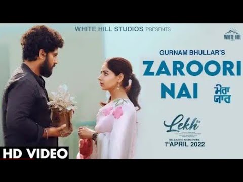 Dil Milne Jaruri Hunda Dholna Ve (Full Video) Gurnaam bhullar | Tania | Letest Punjabi Song New