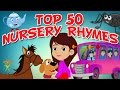 Top 50 Hit Songs | Collection Of Animated Nursery Rhymes For Kids Top 50 Hit Songs | Collection Of Animated Nursery Rhymes For Kids