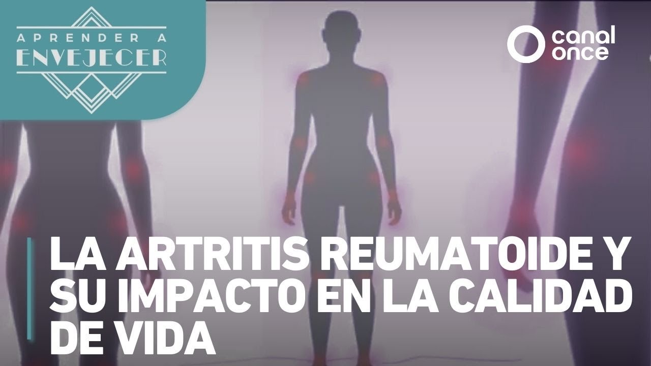 Aprender a envejecer - La artritis reumatoide y su impacto en la calidad de vida (03/03/2025)