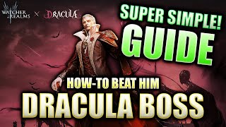 How-To BEAT COUNT DRACULA! Easiest Guide for Dracula's Castle FINAL BOSS Fight ⁂ Watcher of Realms
