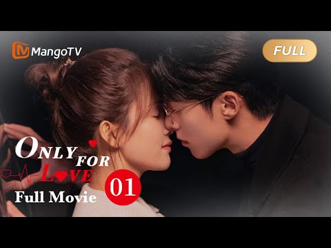 【ENG SUB】Full Movie - Pretty journalist in love w/ her boss | Only For Love - Season 1| MangoTV