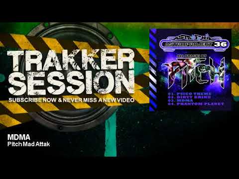 Pitch Madattak - MDMA -  Astroproject 36 (On Astrofonik Records)