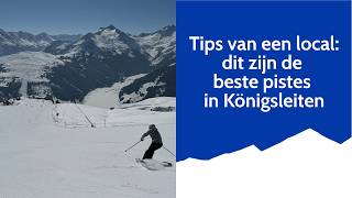 De 5 beste pistes in Wald-Königsleiten (volgens een local) #wintersport #zillert