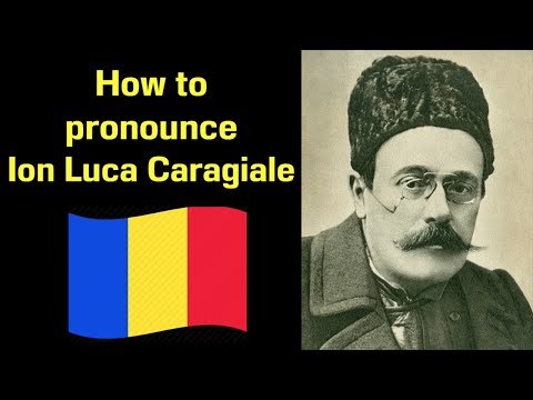 How to Pronounce Ion Luca Caragiale | Famous Romanians #16