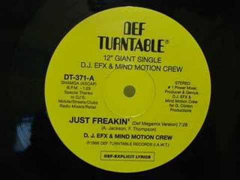 D.J. EFX & Mind Motion Crew - Just Freakin' (Def Megamix Version)  (1988)