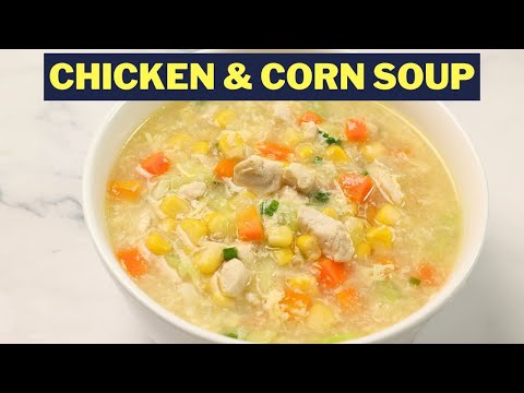 Chicken and Corn Soup w/ Egg Recipe - Filipino Style