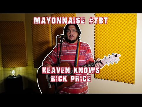 Heaven Knows - Mayonnaise