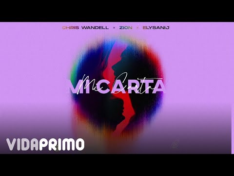 Chris Wandell, Zion, ELYSANIJ - Mi Carta (Disfruto)