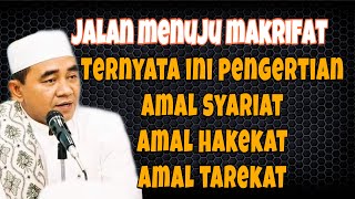 Download lagu Apa itu Syariat Hakikat Tarekat dan Makrifat || Kh Muhammad Bakhiet mp3
