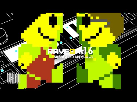 Super Acid Bros - Live acide - Rave on #16