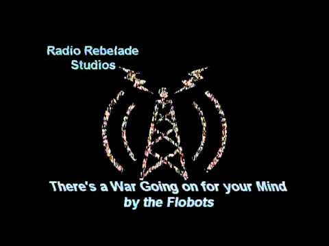 There's a War Going on for Your Mind - The Flobots