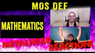 Mathematics - Mos Def (REACTION! by metalheads)