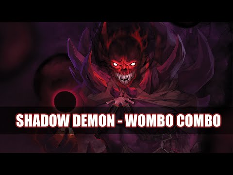 Shadow Demon - Wombo Combo
