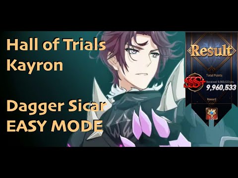 Epic Seven - Dagger Sicar - Kayron - Hall of Trials - EasyMode - March 2022 - 8.5m