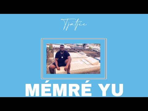 Tjatjie - Mémré Yu (official video)