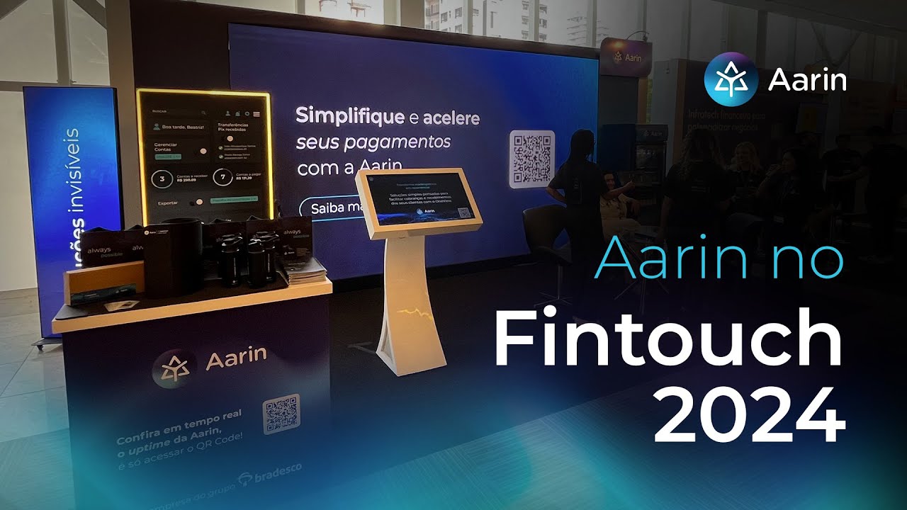 Aarin no Fintouch 2024 | Soluções Inovadoras, Conexões Estratégicas e o Futuro dos Pagamentos