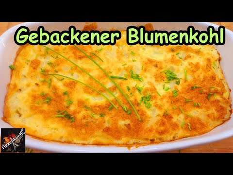 Gebackener Blumenkohl nach Omas Rezept. Blumenkohl aus dem Backofen, einfach, schnell, lecker.