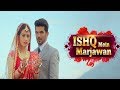 Ishq Mein Marjawan Upcoming Episode 23rd April 2019