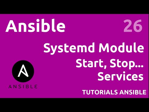The SYSTEMD module ANSIBLE 26