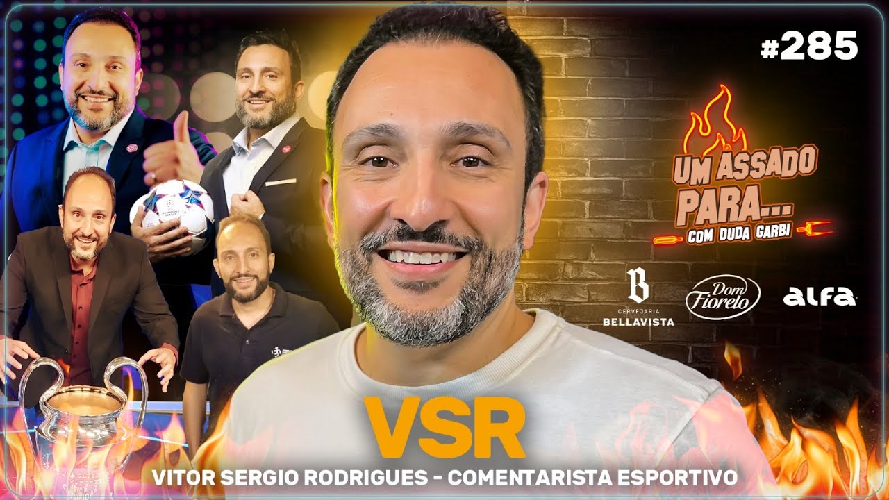 UM ASSADO PARA... VITOR SERGIO RODRIGUES | #285