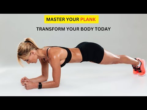 Mastering the Plank: A Complete Guide to Core Strength