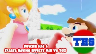 (100th Video Special)[SFM] Subpar Mario 64:Bowser Has a Sparta Raving Effects MiX V6 TGS