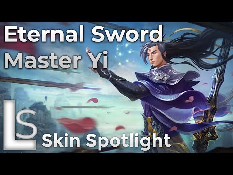 Eternal Sword Yi - Skin Spotlight - Immortal Journey Collection - League of Legends