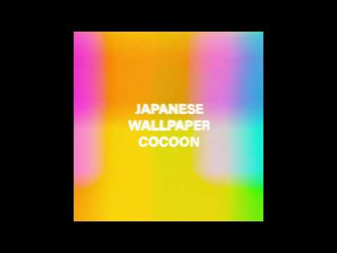 Japanese Wallpaper - Cocoon [Official Audio]