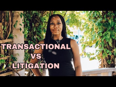 WHAT IS TRANSACTIONAL LAW AND WHY I CHOSE IT OVER LITIGATION