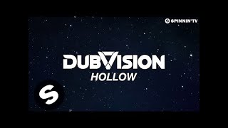 DubVision - Hollow (Official Lyric Video)