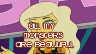 Lady Gaga - All My Monsters Are Beautiful Lyrics