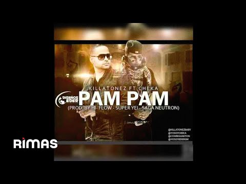 Killatonez, Cheka - Pam Pam (Audio Oficial)