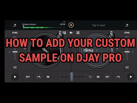 How to add Custom Sample On Djay Pro Android 2025