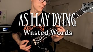 As I Lay Dying - Wasted Words (guitar cover)