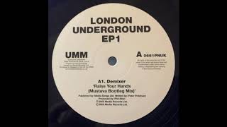 Demixer - Raise Your Hands (Mustava Bootleg Mix)