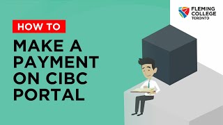 MyFCT Student Portal|Paying Tuition Fees with CIBC's ISP Secure Online Portal