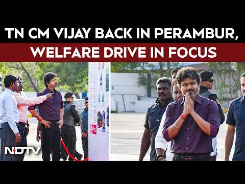 Tamil Nadu Chief Minister Vijay Launches Welfare Drive in Perambur