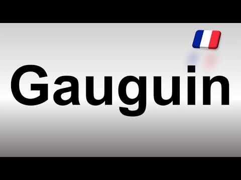 How to Pronounce Gauguin (French)