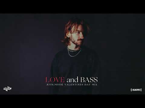 ÆON:MODE - Love n Bass Mix 2023