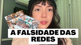 A mentira das redes sociais - Uma vida totalmente editada