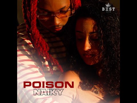 Naiky - Poison (Clip officiel)