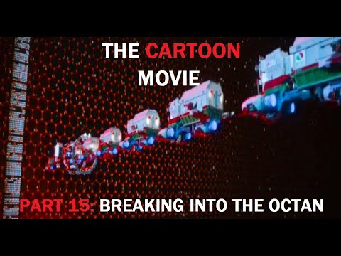 The Cartoon Movie Part 15 - Breaking into Octan