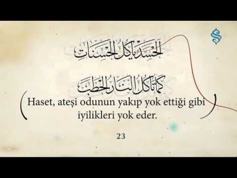 40 Hadis-i Şerif - 23. Hadis 'Haset etmek iyiliği yok eder'