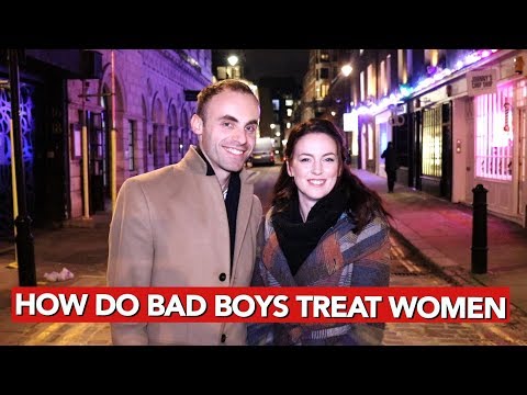 How Do Bad Boys Treat Women?