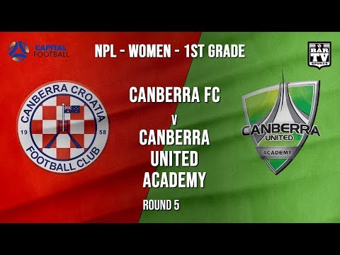NPL Women - 1st Grade - Capital Football  - ROUND 5 - Canberra FC vs Canberra United Academy
