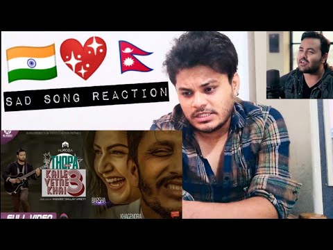 Kaile Vetne Khai 3 ~THOPA THOPA Song Reaction
