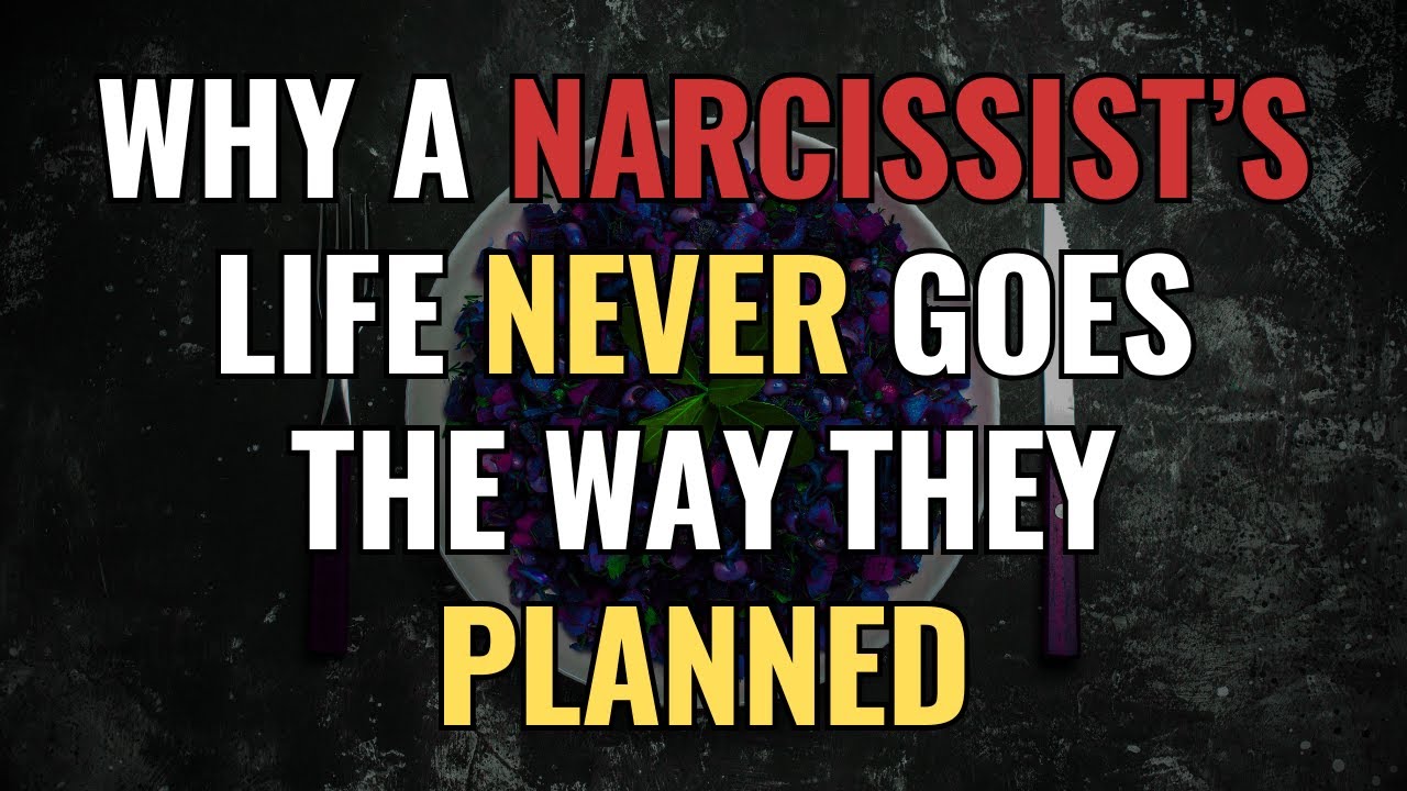 Why a Narcissist’s Life Never Goes the Way They Planned | NPD | Narcissism | BehindTheScience
