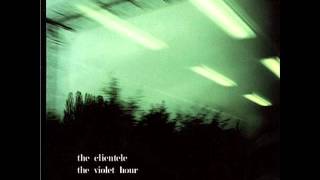 The Clientele - The violet hour